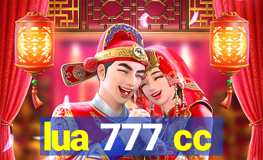 lua 777 cc